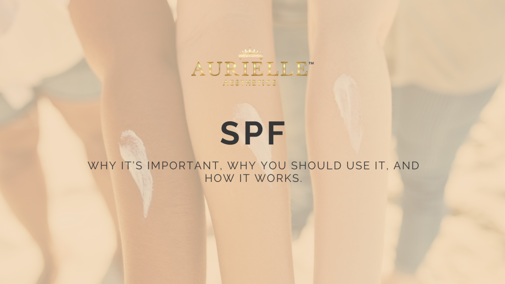SPF: Why it’s important, why you should use it, and how it works.